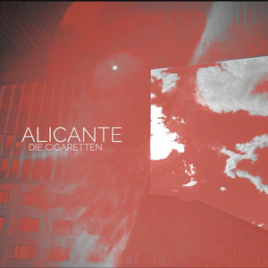 Alicante by Die Cigaretten