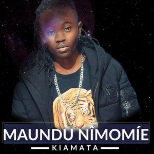 KIAMATA KYU - MAUNDU NIMOMIE