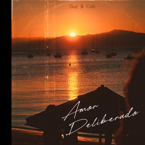 Amor Deliberado by Guz, Colli