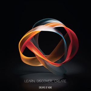 Learn, Discover, Create