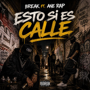 Esto Si Es Calle by Break ST.Clan, Ane Rap