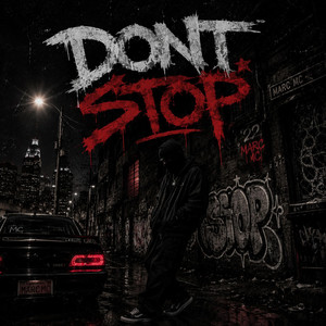 Don't Stop by marc mc