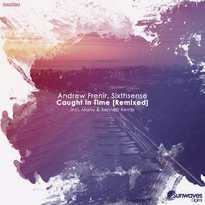 Caught in Time - Manu & Bennett Remix by Andrew Frenir, SixthSense, Manu & Bennett