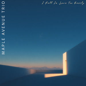 I Fall In Love Too Easily by Maple Avenue Trio