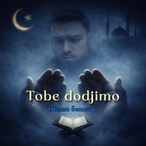 Tobe dodjimo by Dženan Šemović