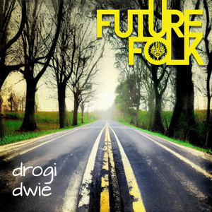 Drogi Dwie