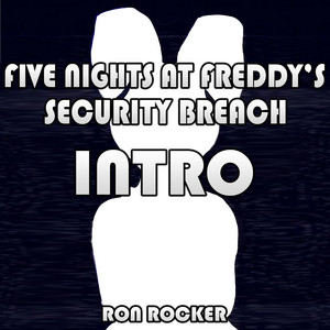 Ron Rocker - Five Nights at Freddy's: Security Breach - Intro (Cover)