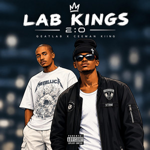 LAB KINGS 2.0 by QEATLAB, CeeMan KiinG