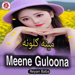Reyan Baba - Meene Guloona