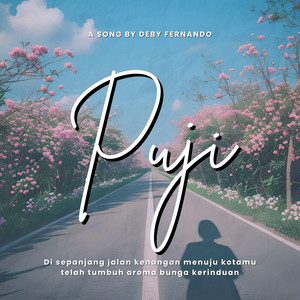 Puji by BERPUISI INDIE, Deby Fernando