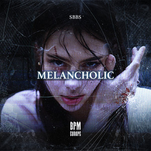MELANCHOLIC by SBBS