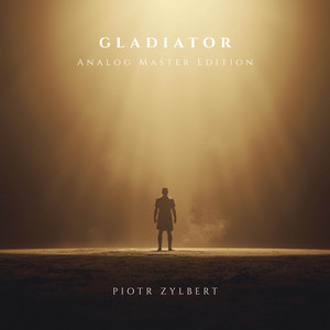 Gladiator - Analog Master Edition by Piotr Zylbert