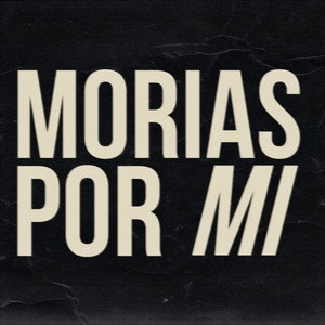 yoki - MORIAS POR MI