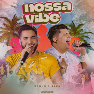 Bruno & Rafa - Lingerie Lilás (Ao Vivo)