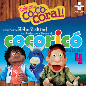 Cocoricó: Coleção Có-Có-Coral, Vol. 4