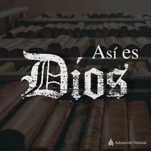 Así Es Dios