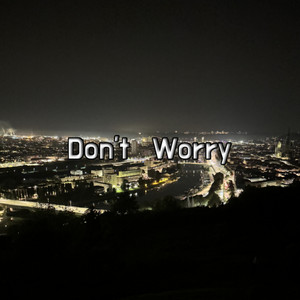 Don't Worry - Sped Up by MATH