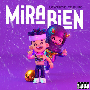 Mira Bien by Lowkifye, BUHO