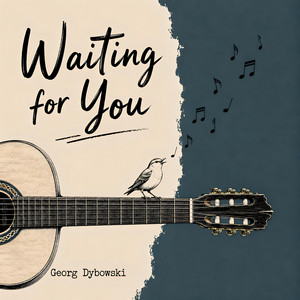 Waiting for You by Georg Dybowski