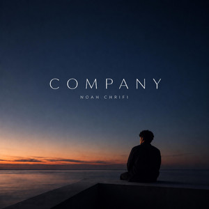 Company by Noah Chrifi