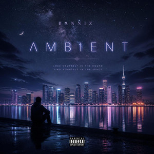 Ambient by Banniz