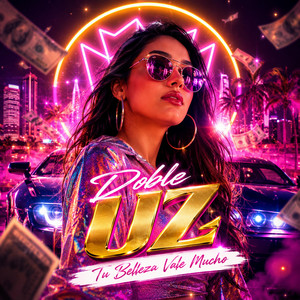 Tu belleza vale mucho by Doble UZ