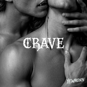 crave by Yiewnicorn