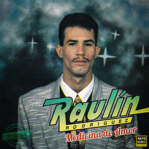 Medicina De Amor by Raulin Rodriguez