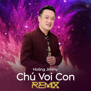 Chú Voi Con - Remix