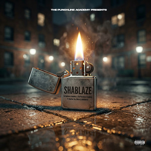 ShaBlaze by Da Inphamus Amadeuz, The Punchline Academy, Shortee Sha, Blazin, DaArmy97, Tone Spliff