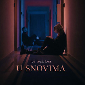 U snovima by Grupa Joy, Lea Mijatović