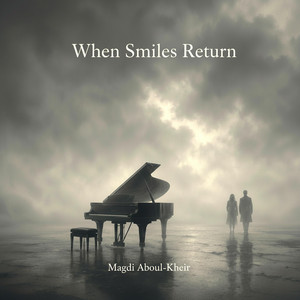 When Smiles Return by Magdi Aboul-Kheir