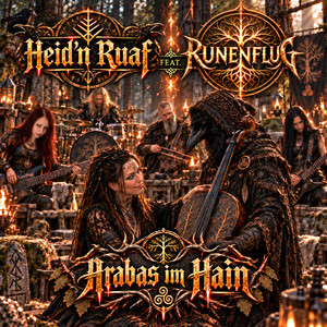 Arabas im Hain by Heid'n Ruaf / Runenflug, Runenhain