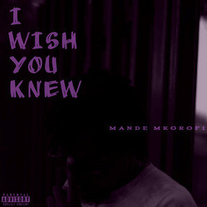 I wish you knew