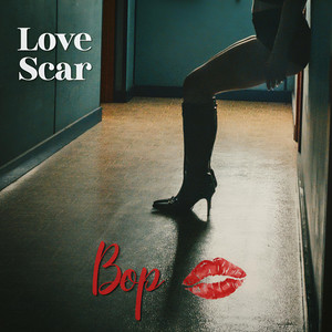 Bop by Love Scar
