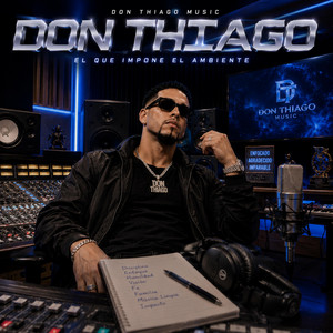 Sin Pensarlo mucho by Don Thiago