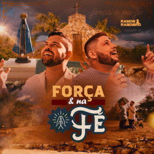 Ramon e Randinho - Força e na Fé