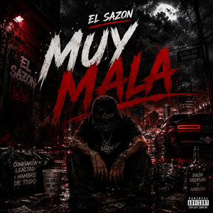 Muy Mala by El Sazon