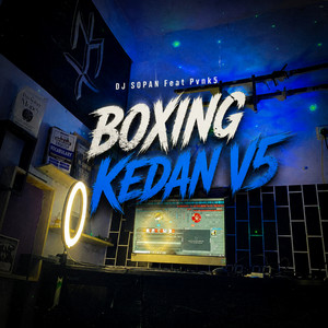 Boxing Kedan, Vol. 5 by DJ SOPAN, Pvnk5