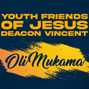 Youth Friends Of Jesus & Deacon Vincent - Onzijukiranga