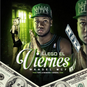 llego el viernes by Wandel MCF