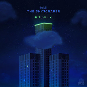 The Shyscraper (Remix)