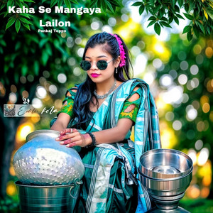 Kaha Se Mangaya Lailon by Pankaj Toppo