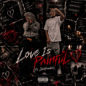 Love is painful by Slick2Sheisty, Jdotfrmdae