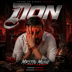DON by Mrityu Music, Down Low, Saggy