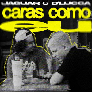 Caras como eu by GUS JAGUAR, D' Lucca
