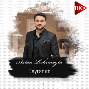 Aslan Rəhimoğlu - Ceyranım