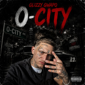 O-City by Glizzy Gwapo