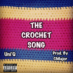 Uni'q - The Crochet Song