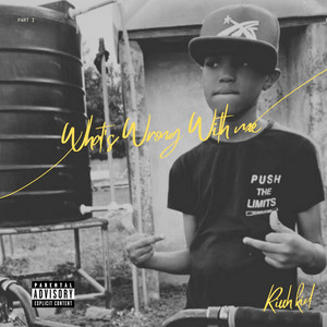 RICCH KID - What's Wrong With Me
